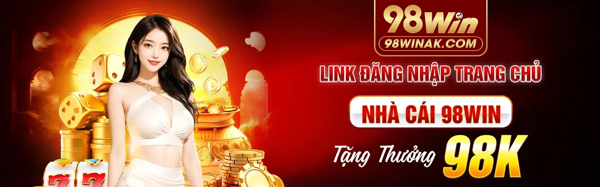 Đăng nhập 98WIN Tặng Thưởng 98K