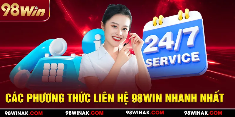 Người chơi có thể liên hệ 98WIN bằng rất nhiều phương thức
